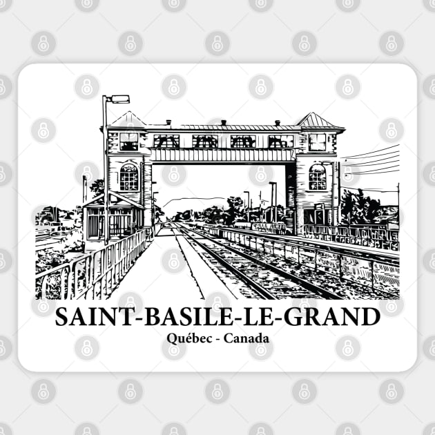 Saint-Basile-le-Grand - Québec Magnet by Lakeric